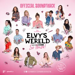 Elvy’s Wereld - So Ibiza Original Motion Picture Soundtrack