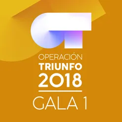 OT Gala 1 Operación Triunfo 2018