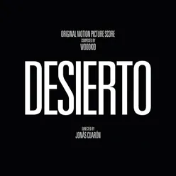 Desierto Original Motion Picture Score