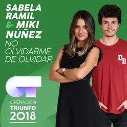 No Olvidarme De Olvidar-Operación Triunfo 2018