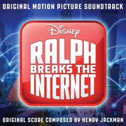Ralph Breaks the Internet Original Motion Picture Soundtrack