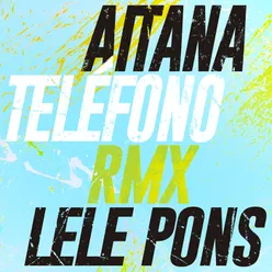 TELÉFONO Remix