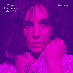 Love Made Me Do It Remixes