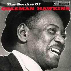 The Genius Of Coleman Hawkins Expanded Edition