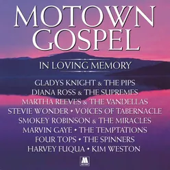 Motown Gospel: In Loving Memory Expanded Edition