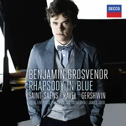 Rhapsody In Blue: Saint-Säens, Ravel, Gershwin