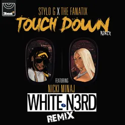 Touch Down White N3rd Remix