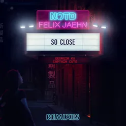 So Close Remixes