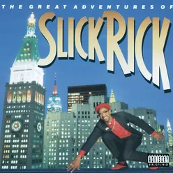 The Great Adventures Of Slick Rick