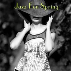 Jazz For Spring