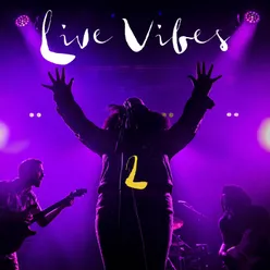 Live Vibes 2 Live