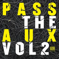 VFILES LOUD Vol. 2: Pass The Aux