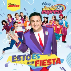 Junior Express - Esto es una fiesta-Music from the TV Series