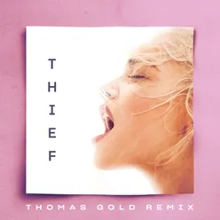 Thief Thomas Gold Remix