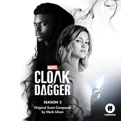 Cloak & Dagger: Season 2-Original Score