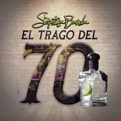 El Trago Del 70-En Vivo