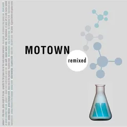 Motown Remixed Expanded Edition