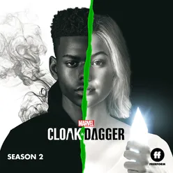 Cloak & Dagger: Season 2 Original Television Series Soundtrack