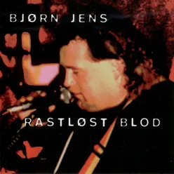 Rastløst blod-Live fra Rorbua i Tromsø / 1996