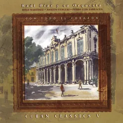 Cuban Classics Volume 5