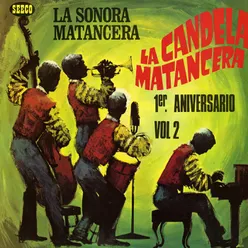 La Candela Matancera Volume 2