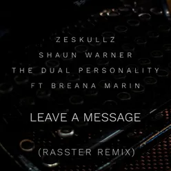 Leave A Message Rasster Remix