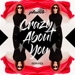 Crazy About You-Remixes