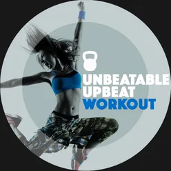 Unbeatable Upbeat Workout