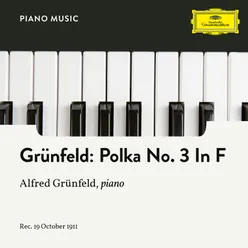 Grünfeld: 5 Polkas de concert - Polka No. 3 in F