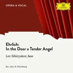 Ehrlich: In the Door a Tender Angel Sung in Russian