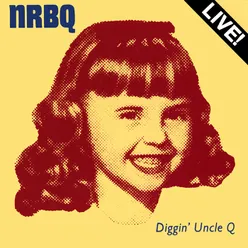 Diggin' Uncle Q Live