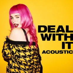Deal With It Acoustic