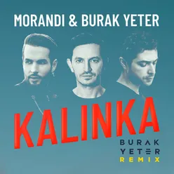 Kalinka-Burak Yeter Remix