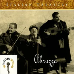 Italian Treasury: Abruzzo - The Alan Lomax Collection