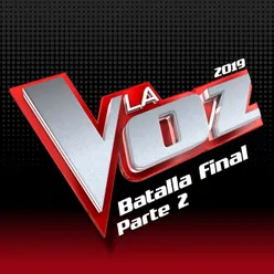 La Voz 2019 - Batalla Final Pt. 2 / En Directo En La Voz / 2019