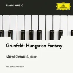 Grünfeld: Ungarische Fantasie, Op. 55