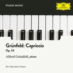 Grünfeld: Piano Pieces, Op. 53: 5. Capriccio