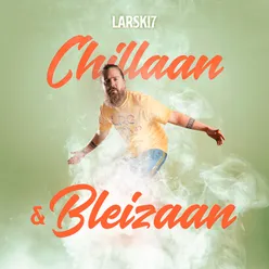 Chillaan & bleizaan