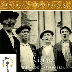 Italian Treasury: Liguria, "Baiardo And Imperia" - The Alan Lomax Collection