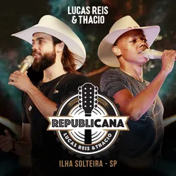 Republicana Ao Vivo Em Ilha Solteira / 2019 / Vol.2