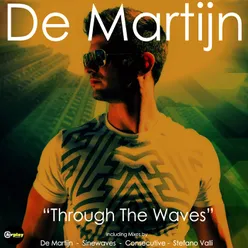 Through The Waves-Remixes