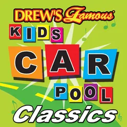 Drew's Famous Kids Carpool Classics