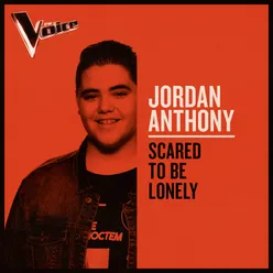 Scared To Be Lonely The Voice Australia 2019 Performance / Live