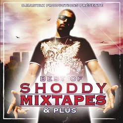 Best Of Shoddy Mixtapes & Plus