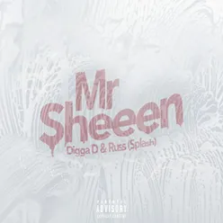 Mr Sheeen Digga D x Russ splash