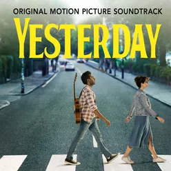 Yesterday Original Motion Picture Soundtrack