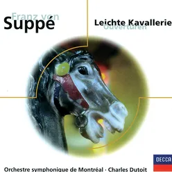 Suppé: Ouvertüren - Leichte Kavallerie