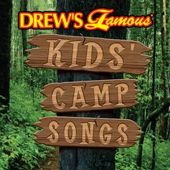 Drew's Famous Kids Camp Songs