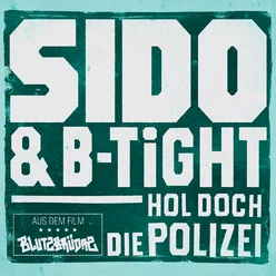 Hol doch die Polizei