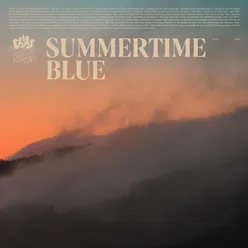 Summertime Blue / Closer